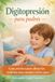 Digitopression pour parents : Guide pratique pour soulager naturellement les maux les plus fréquents chez les enfants.