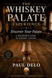 Discover Your Palate: A Beginner's Guide to Whiskey Tasting