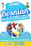 I Learn Bosnian: Bilingual Activity Workbook for Children Ages 7–10
