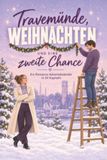Travemünde, tiptop Travemünde, Weihnachten und eine zweite Chance Paperback