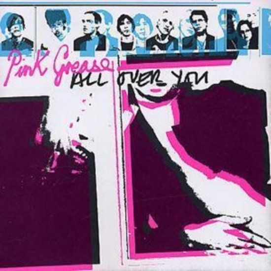 All Pink Grease - All Over You