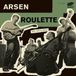 Sonic Rendezvous Arsen Roulette - Hit, Git & Split (7" Vinyl Single)