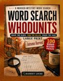 Word Search Whodunits Autumn Harvest: 100 Large Print Detective Puzzle Cases for Adults and Seniors