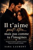 Il t’aime peut-être… mais pas comme tu l’imagines: Pourquoi les hommes expriment rarement l’amour de la manière attendue