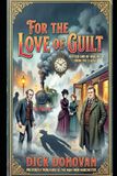 For the Love of Guilt