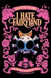 I Hate Fairyland Compendium One: The Whole Fluffing Tale: 1