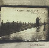 Sonic Rendezvous Spiritu & Village Of Dead Roads Human Failures (CD)
