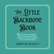 The Little Backbone Book: 21 Done-For-You Scripts to Help Childcare Providers Communicate with Confidence & Set Clear Boundaries