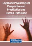 Legal Igi Global Scientific Publishing Legal and Psychological Perspectives on Prostitution and Human Trafficking Paperback