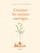 Cuisiner les racines sauvages