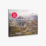 Mountains Epic Cycling Climbs (New ed) /anglais