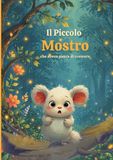 Il Piccolo Mostro che aveva paura di crescere
