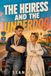The Heiress and the Underdog