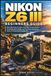 Nikon NIKON Z6 III Beginners Guide