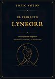 El Proyecto Lynkorr: Una arquitectura integral del movimiento, la relación y la organización