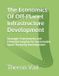 The Economics Of Off-Planet Infrastructure Development