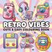 Retro Vibes: Cute and Easy Colouring Book