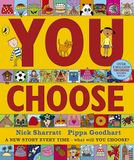 You Choose: A new story every time – what will YOU choose?