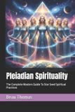Pleiadian Libri GmbH Pleiadian Spirituality Paperback