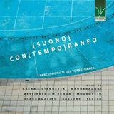 Sonic Rendezvous I Percussionisti Del Torrefranca - (Suono) Con[Tempo]Raneo (CD)