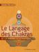 Le langage des chakras 9782702910269