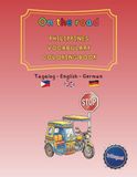 On the Road: Philippines Vocabulary Coloring Book Tagalog / English / German (trilingual)