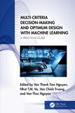 Multi-Criteria Crc Press Multi-Criteria Decision-Making and Optimum Design with Machine Learning