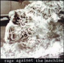 Rage Against The Machine Rage Against the Machine