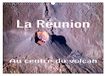 La Calvendo La Réunion, Au centre du volcan (Calendrier mural 2027 DIN A3 vertical)
