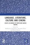 Language, Literature, Culture and Cinema: Essays in Honour of Professor Harish Narang