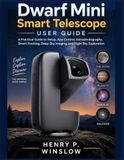 Dwarf Mini Smart Telescope User Guide
