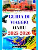 GUIDA OAHU GUIDA DI VIAGGIO 2025–2026