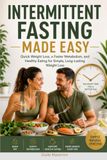 Intermittent Fasting Made Easy