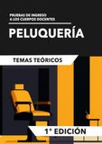 Peluquería: Temas teóricos: Pruebas de ingreso a los cuerpos docentes