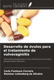 Desarrollo OmniScriptum SRL Desarrollo de óvulos para el tratamiento de vulvovaginitis