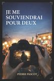 Je Independently Published Je me souviendrai pour deux Paperback