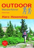 Harz: Conrad Stein Verlag Harz: Hexenstieg