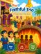 The Faithful Trio: A Puppet Show & Play Script