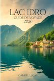 Lac Idro Guide de voyage 2026