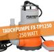 FUXTEC Pompe à eaux usées FX-TP1250 - 250W - 6000 m³/h