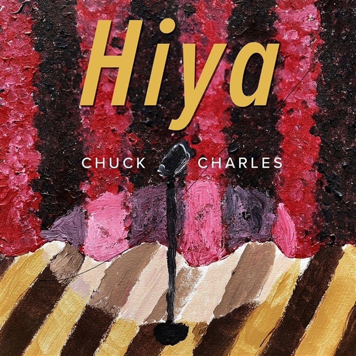 Sonic Rendezvous Chuck Charles - Hiya (CD)