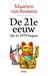 De 21e eeuw, die in 1979 begon (Hardback)