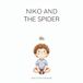 Niko and the Spider: A Warm Story About Small Things That Matter