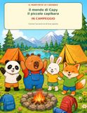 Il mondo di Capy il piccolo capibara: in campeggio- colora l'avventura all'aria aperta