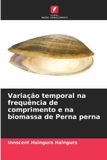 Variação Edicoes Nosso Conhecimento Variação temporal na frequência de comprimento e na biomassa de Perna perna