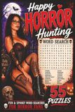 Happy Horror Hunting: 55 Fun & Spooky Word Search Puzzles for Horror Fans