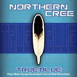 Sonic Rendezvous Northern Cree - True Blue (CD)