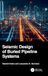 Seismic Design of Buried Pipeline Systems