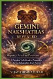 GEMINI The Nakshatra Wisdom Gemini Nakshatras Revealed Paperback