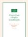 Cognitive Health Cookbook: Recipes for Brain Power